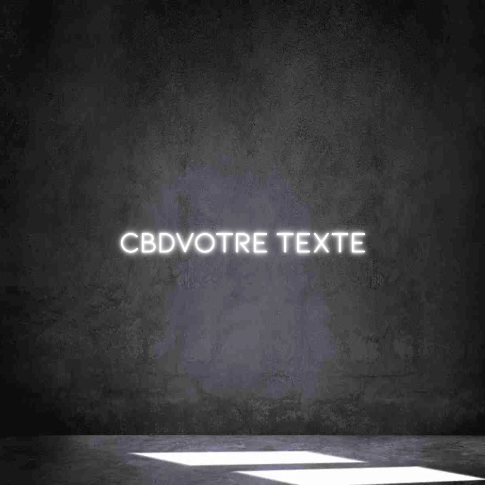 Néon personnalisé: CBDVotre texte